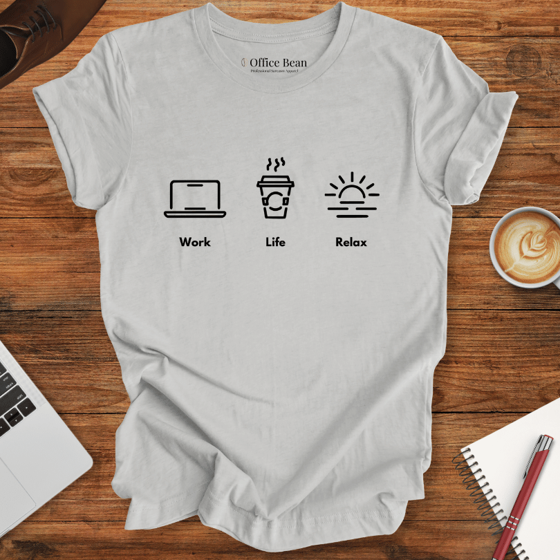 Work Life Relax T-Shirt
