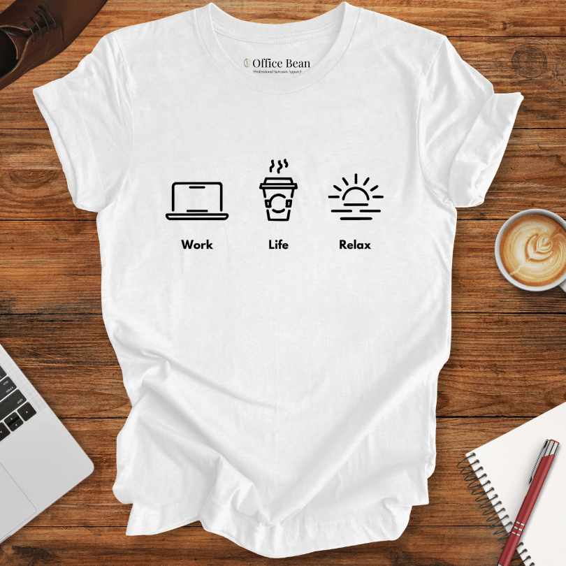 Work Life Relax T-Shirt