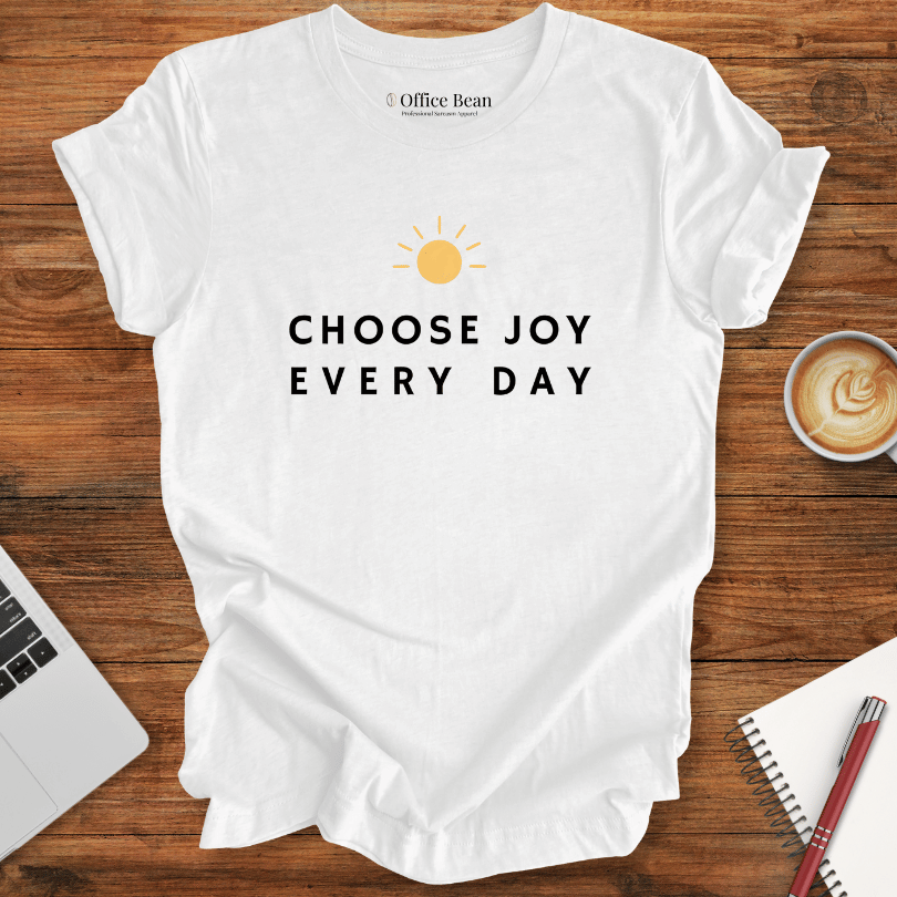 Choose Joy Every Day T-shirt