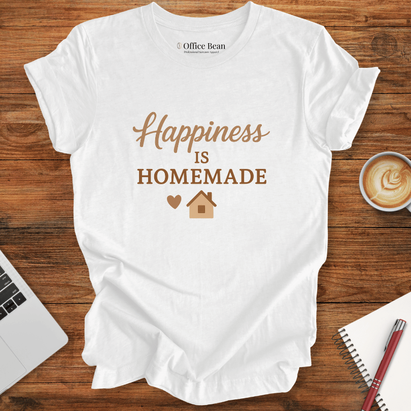 Happiness is Homemade T-shirt