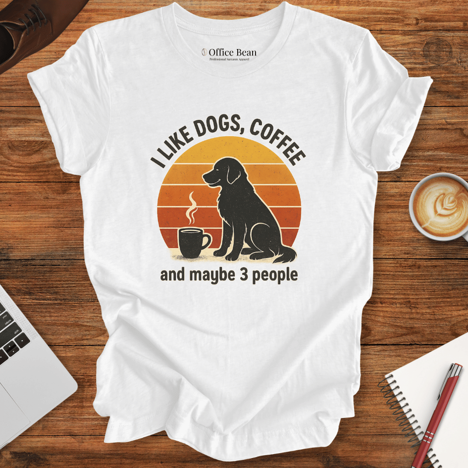 I like dogs, coffee and 3 people T-shirt