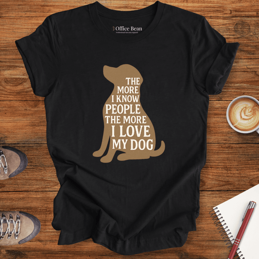 More People, More Dog T-shirt