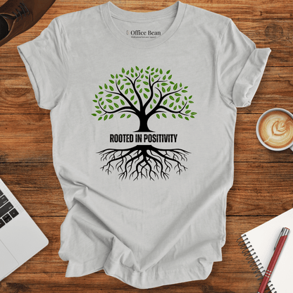 Rooted in Positivity Tree T-Shirt