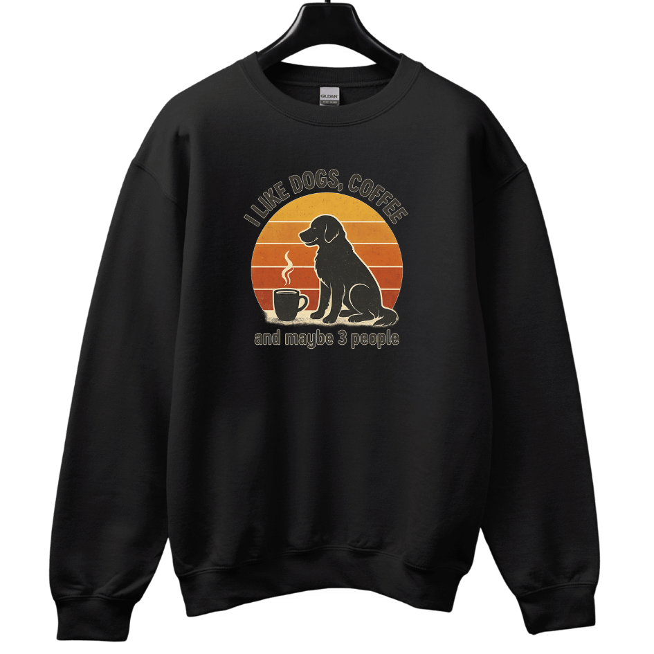 Like dogs, coffee and 3 people Sweatshirt