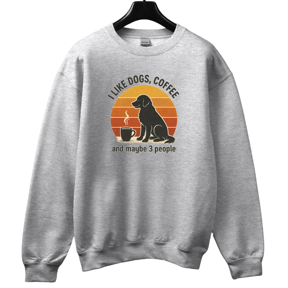 Like dogs, coffee and 3 people Sweatshirt