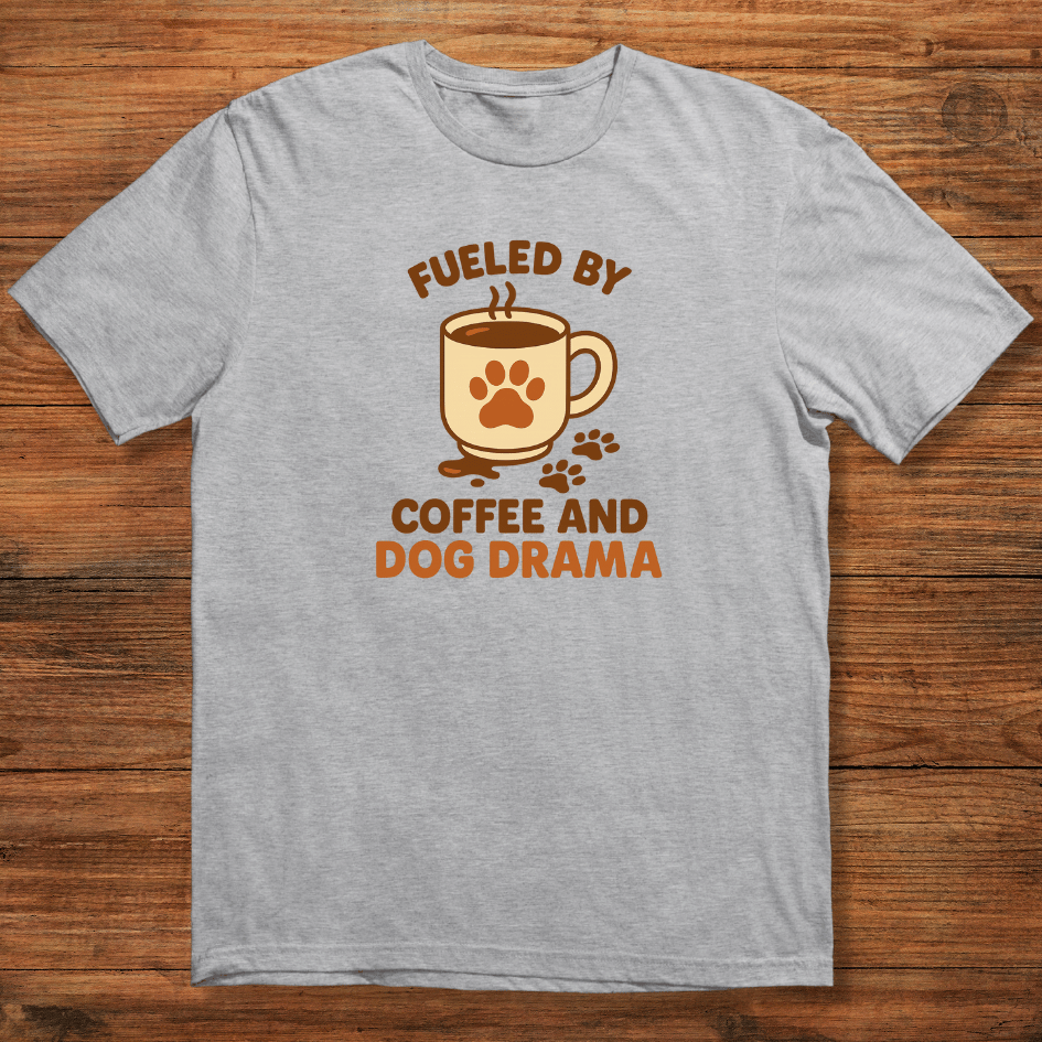 Dog Drama Fuel T-shirt