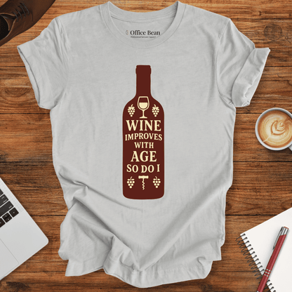 Wine improves with Age T-Shirt