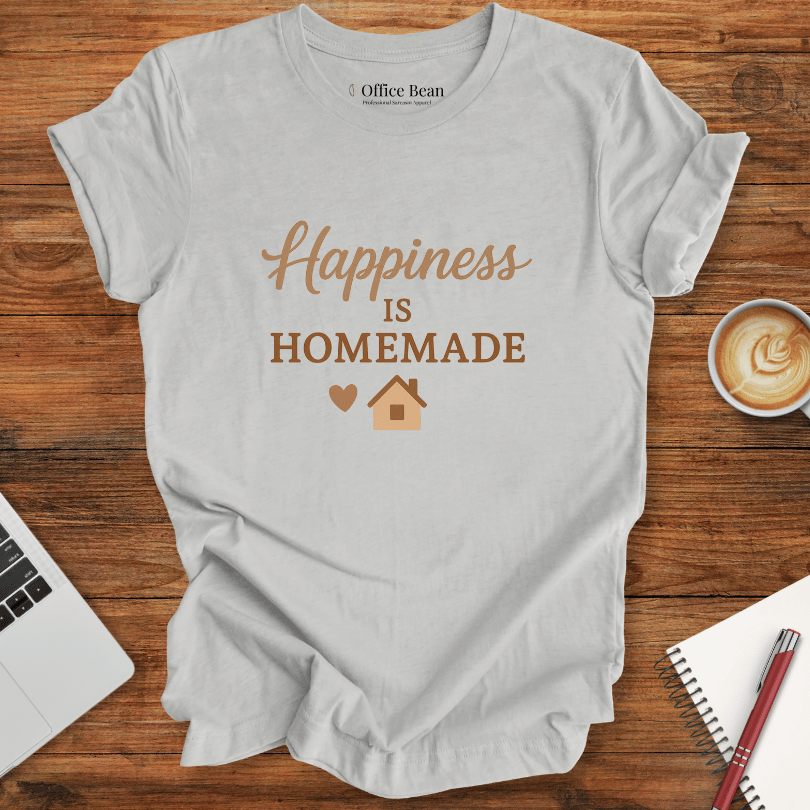 Happiness is Homemade T-shirt