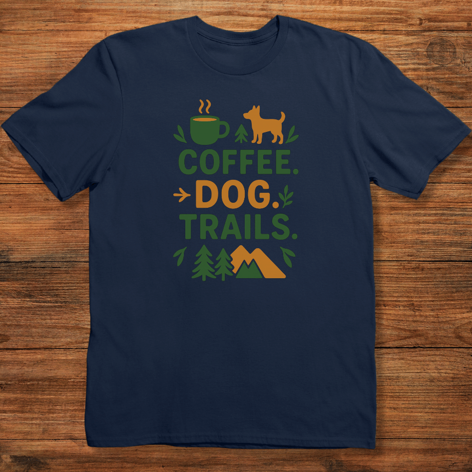 Coffee. Dog. Trails T-shirt