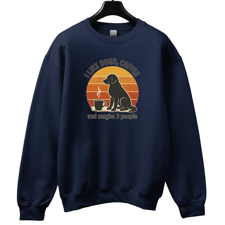 Like dogs, coffee and 3 people Sweatshirt