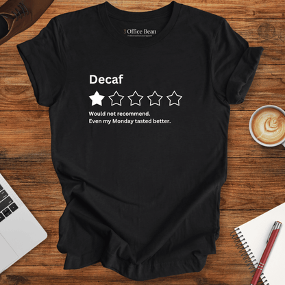 Decaf Review T-Shirt