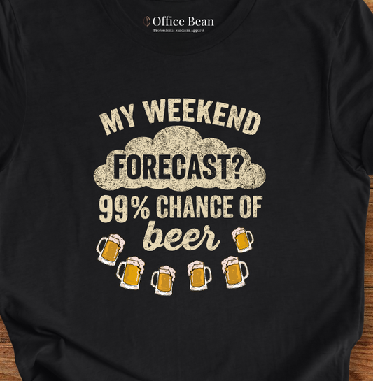 Weekend Forecast, Beer T-Shirt