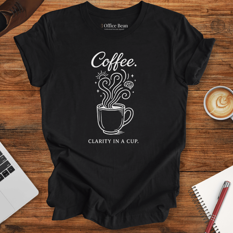 Coffee, clarity in a cup T-Shirt