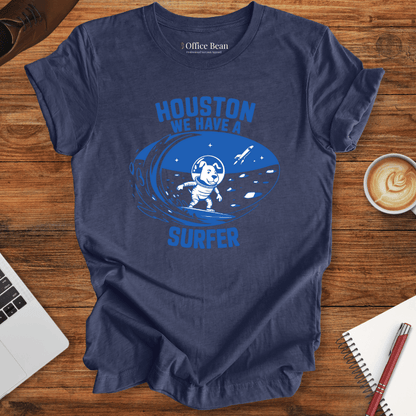 Houston We have a Surfer T-Shirt