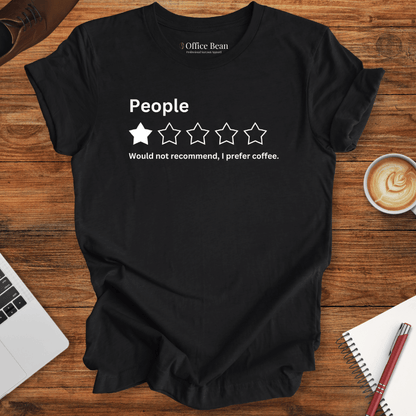 People Review Compared to Coffee T-Shirt