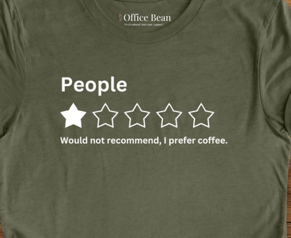 People Review Compared to Coffee T-Shirt