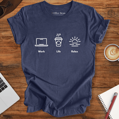 Work Life Relax T-Shirt