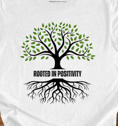 Rooted in Positivity Tree T-Shirt